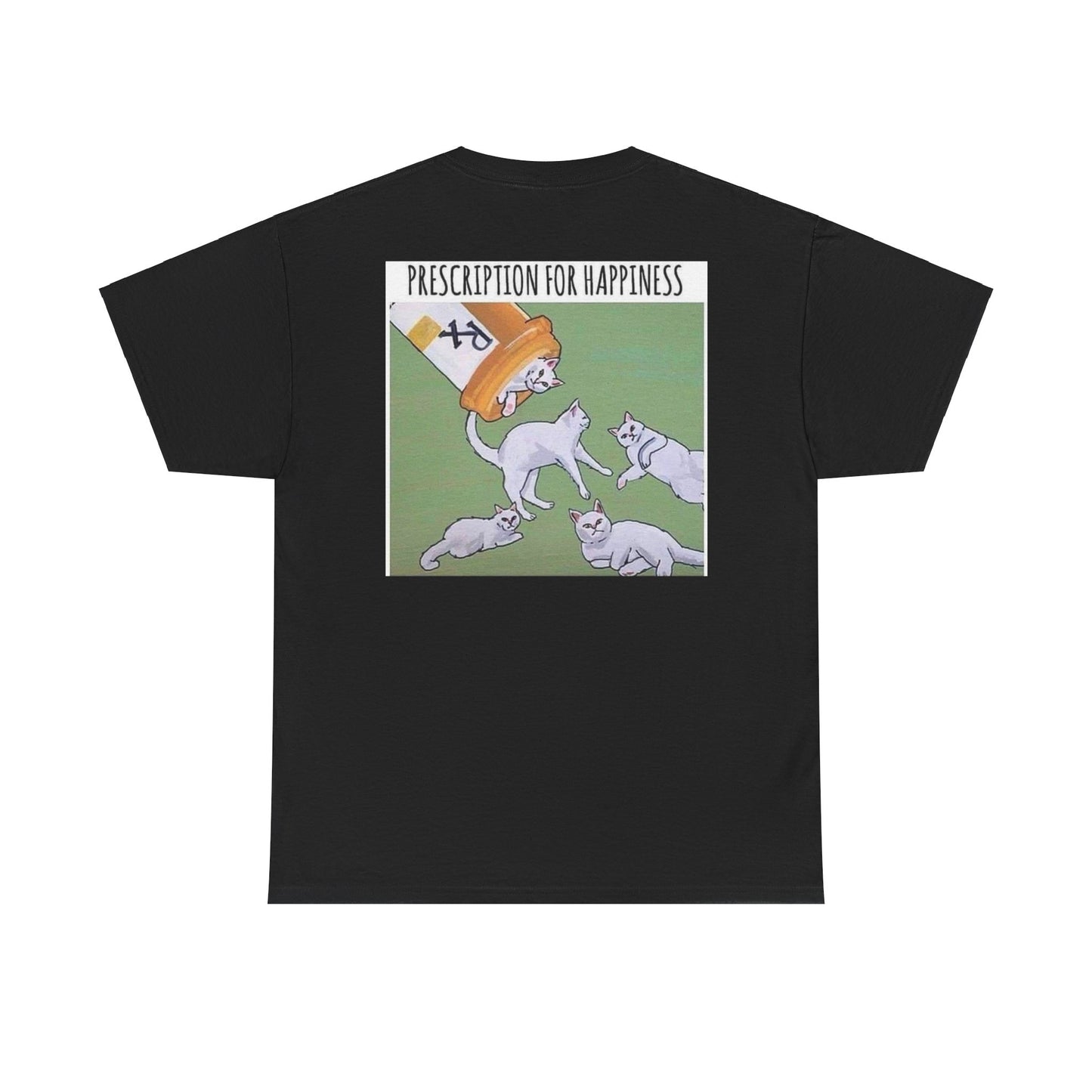 PRESCRIPTION FOR HAPPINESS - Cotton Tee